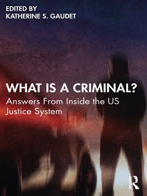 cover image of What Is a Criminal?